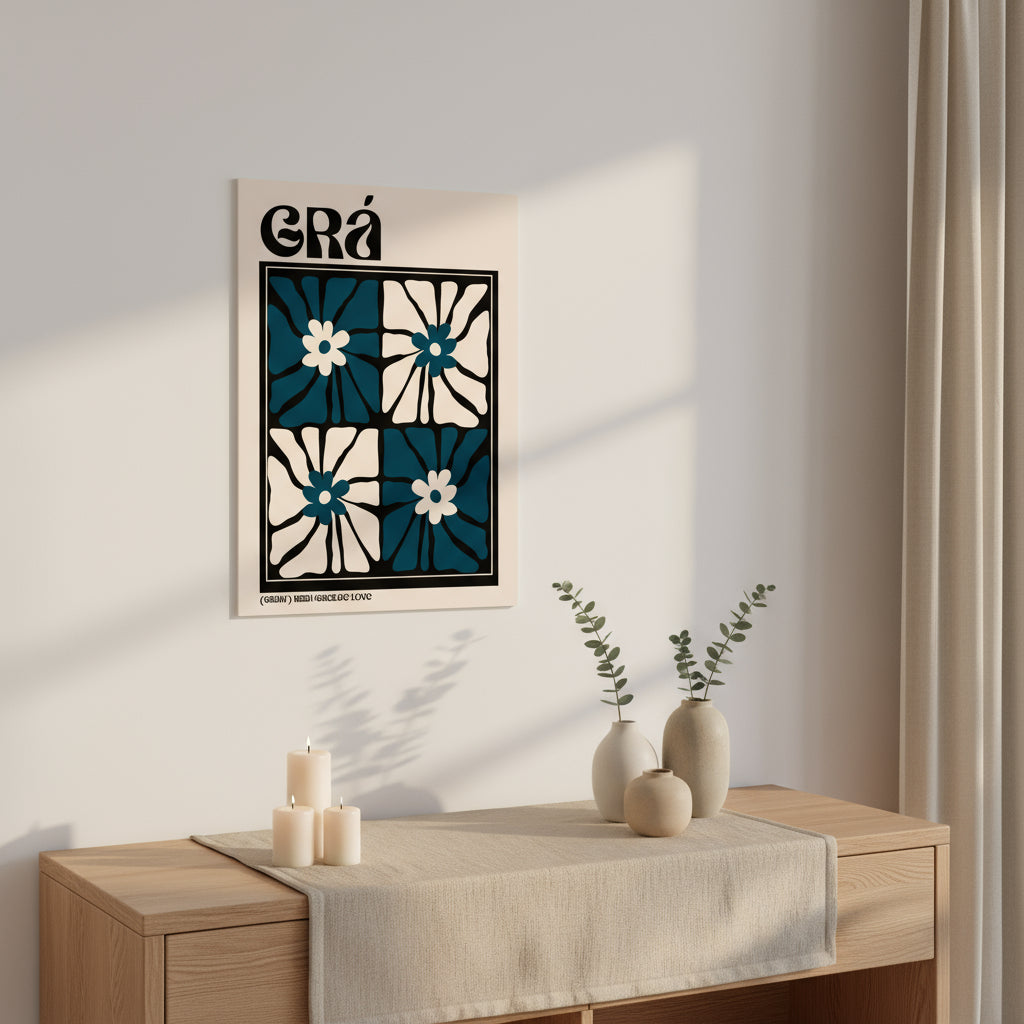 Grá Irish language art print unframed, displayed on a clean white wall above a light oak console with candles and ceramic vases; soft morning light and linen textures for a calm, romantic atmosphere.